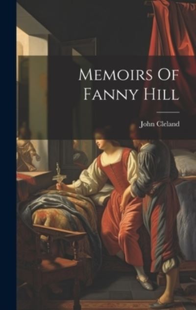 Cover for John Cleland · Memoirs of Fanny Hill (Bok) (2023)