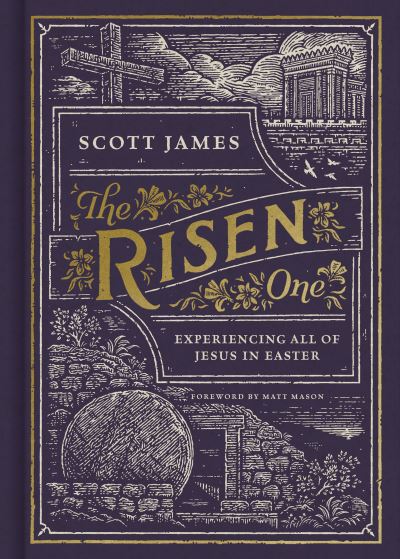 Cover for Scott James · The Risen One (Hardcover Book) (2021)