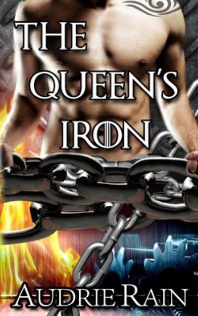 Cover for Audrie Rain · The Queen's Iron (Paperback Bog) (2019)