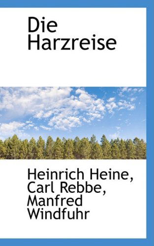 Cover for Heinrich Heine · Die Harzreise (Hardcover Book) [German edition] (2009)