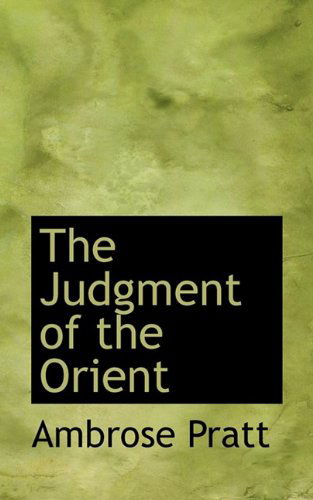 Cover for Ambrose Pratt · The Judgment of the Orient (Paperback Book) (2009)