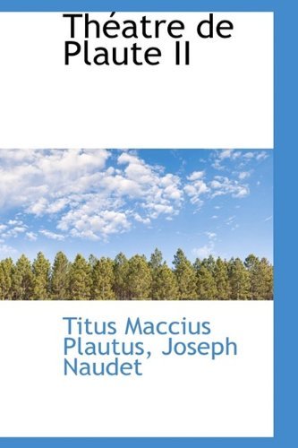 Cover for Titus Maccius Plautus · Th Atre de Plaute II (Innbunden bok) (2009)