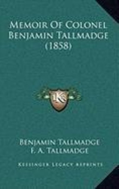 Cover for Benjamin Tallmadge · Memoir of Colonel Benjamin Tal (Paperback Book)