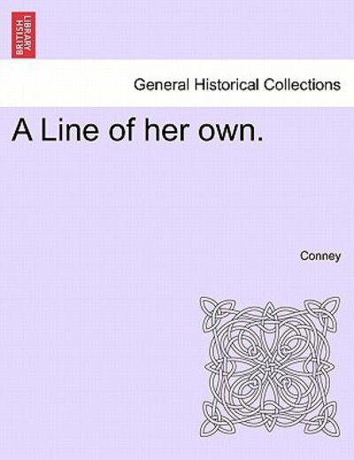 Cover for Conney · A Line of Her Own. (Paperback Bog) (2011)