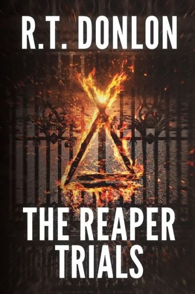 Cover for R T Donlon · The Reaper Trials (Pocketbok) (2015)