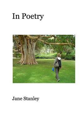 Cover for Jane Stanley · In Poetry (Pocketbok) (2015)