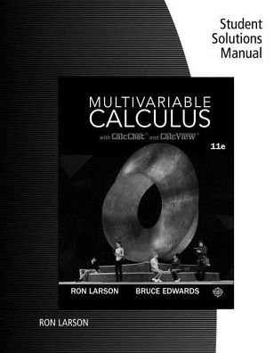 Student Solutions Manual for Larson / Edwards' Multivariable Calculus,  11th - Charles Larson - Books - Cengage Learning, Inc - 9781337275392 - February 21, 2017