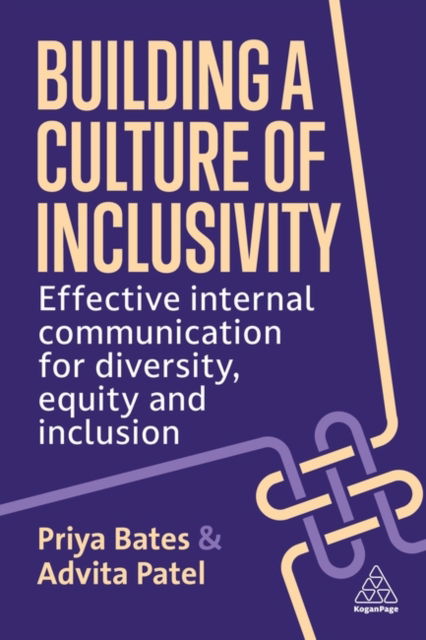 Cover for Priya Bates · Building a Culture of Inclusivity: Effective Internal Communication For Diversity, Equity and Inclusion (Paperback Book) (2023)