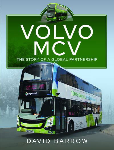 Cover for David Barrow · Volvo, MCV: The Story of a Global Partnership (Hardcover Book) (2024)
