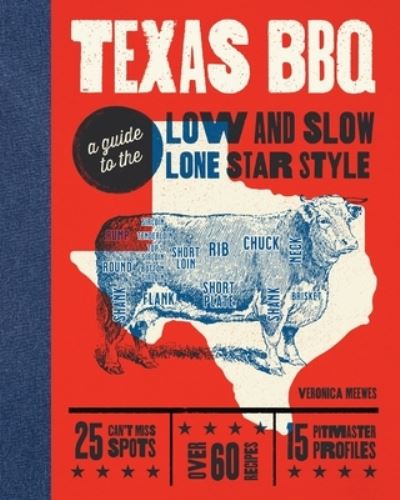 Texas BBQ: The Art of Low and Slow - Veronica Meewes - Bücher - HarperCollins Focus - 9781400340392 - 15. Januar 2026