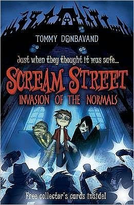 Cover for Tommy Donbavand · Scream Street 7: Invasion of the Normals - Scream Street (Paperback Book) (2010)