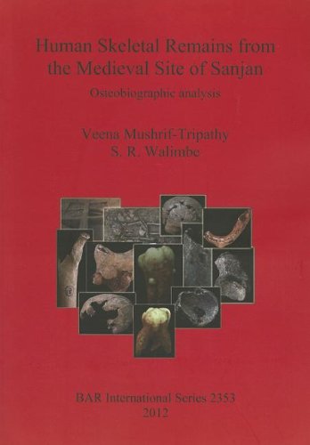 Cover for Veena Mushrif-tripathy · Human Skeletal Remains from the Medieval Site of Sanjan: Osteobiographic Analysis (British Archaeological Reports) (Taschenbuch) (2012)