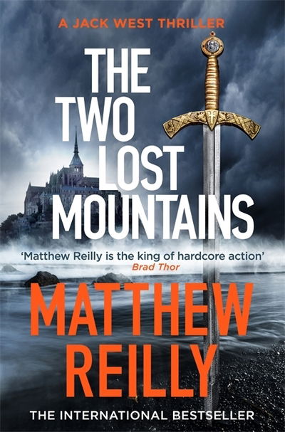 Cover for Matthew Reilly · The Two Lost Mountains: An Action-Packed Jack West Thriller - Jack West Series (Innbunden bok) (2021)