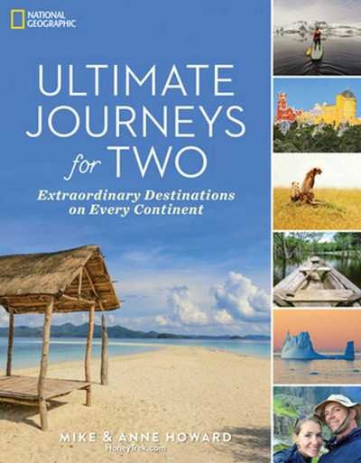 Cover for Howard, Mike and Anne · Ultimate Journeys for Two: Extraordinary Destinations on Every Continent (Paperback Bog) (2017)