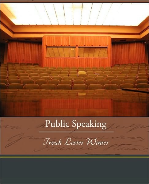 Cover for Irvah Lester Winter · Public Speaking (Pocketbok) (2010)