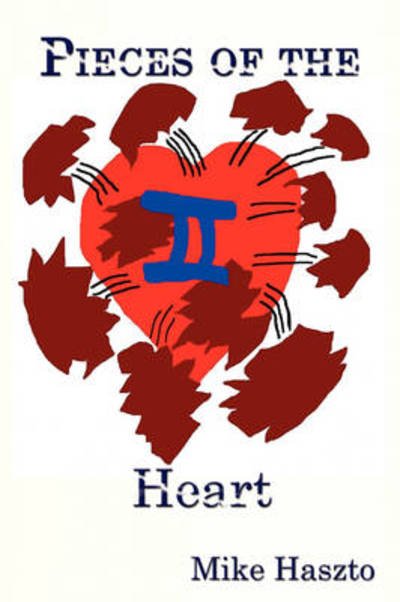 Pieces of the Heart II - Mike Haszto - Livros - Authorhouse - 9781438929392 - 13 de janeiro de 2009