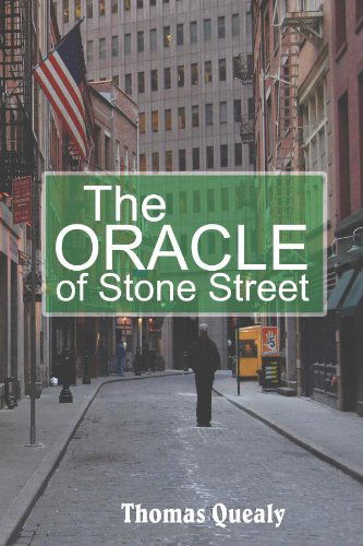 Cover for Thomas Quealy · The Oracle of Stone Street (Paperback Book) (2009)