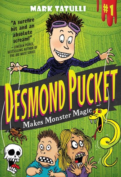 Cover for Mark Tatulli · Desmond Pucket Makes Monster Magic (Paperback Book) (2015)