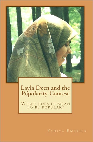 Cover for Yahiya Emerick · Layla Deen and the Popularity Contest (Paperback Bog) (2010)