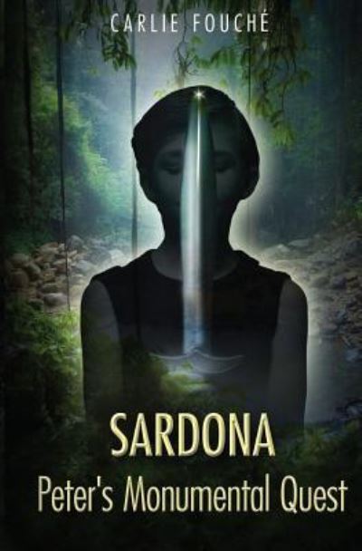 Cover for Carlie Fouche · Sardona: (Peter's Monumental Quest) (Paperback Book) (2012)