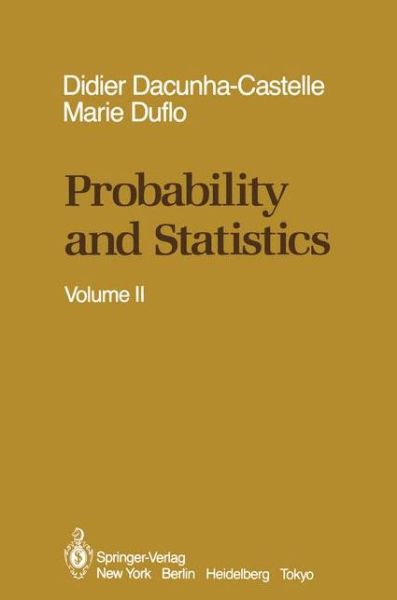 Cover for Didier Dacunha-castelle · Probability and Statistics (Paperback Book) [Softcover Reprint of the Original 1st Ed. 1986 edition] (2011)