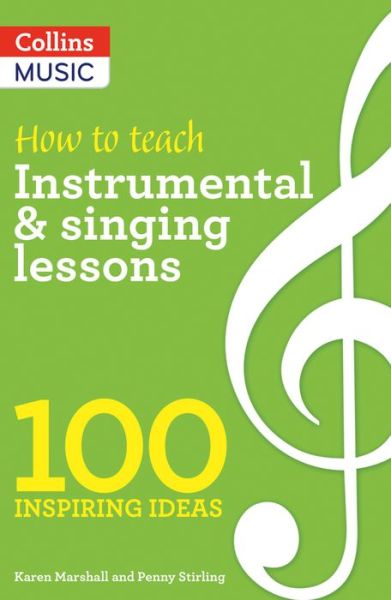 Cover for Karen Marshall · How to teach Instrumental &amp; Singing Lessons (Pocketbok) (2017)