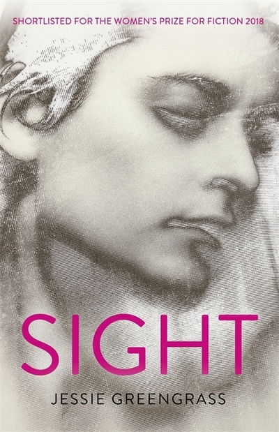 Cover for Jessie Greengrass · Sight: SHORTLISTED FOR THE WOMEN'S PRIZE FOR FICTION 2018 (Paperback Book) (2019)