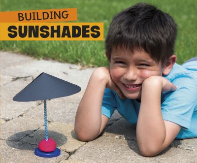 Cover for Marne Ventura · Building Sunshades - Fun STEM Challenges (Paperback Book) (2021)