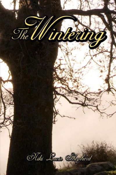 Cover for Niki Lewis Shepherd · The Wintering (Paperback Book) (2012)