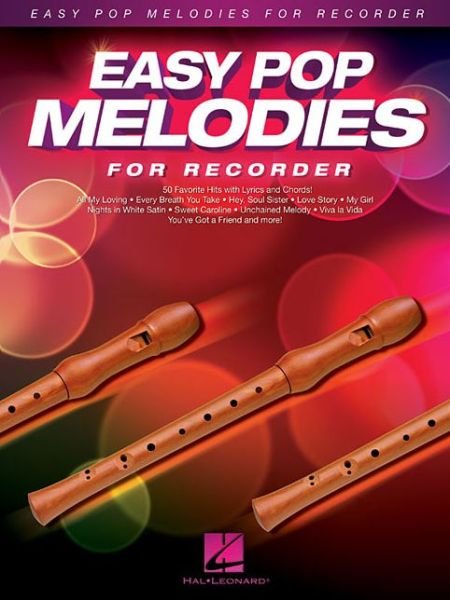 Cover for Hal Leonard Publishing Corporation · Easy Pop Melodies: 50 Favorite Hits with Lyrics and Chords (Buch) (2014)