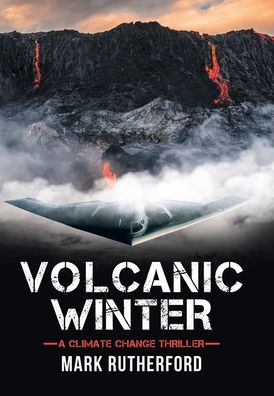 Cover for Mark Rutherford · Volcanic Winter (Inbunden Bok) (2020)