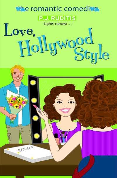 Cover for P. J. Ruditis · Love, Hollywood Style (Book) (2013)