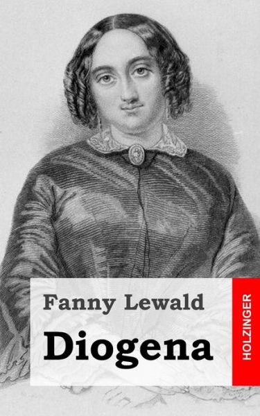 Cover for Fanny Lewald · Diogena (Paperback Book) (2013)