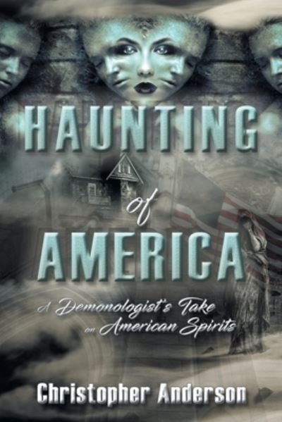 Cover for Christopher Anderson · Haunting of America (Bok) (2020)