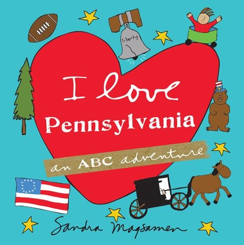 Cover for Sandra Magsamen · I love Pennsylvania (Bok) (2016)