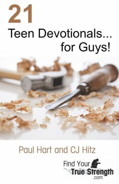 Cover for Cj Hitz · 21 Teen Devotionals... for Guys! (Paperback Book) (2013)