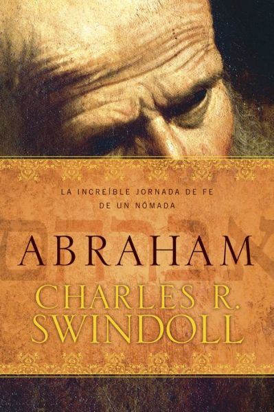 Cover for Charles R. Swindoll · Abraham (Paperback Book) (2015)