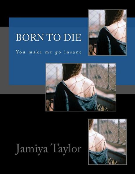 Cover for Jamiya Taylor · Born to Die: a Stargazers Novel (Paperback Book) (2014)