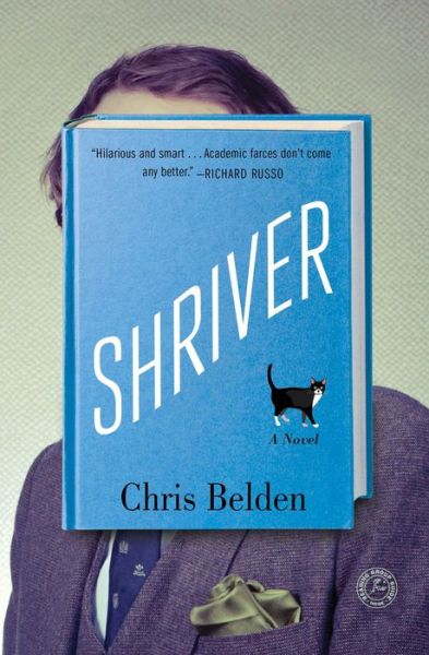 Cover for Chris Belden · Shriver: A Novel (Paperback Book) (2015)