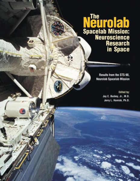 Cover for National Aeronautics and Administration · The Neurolab Spacelab Mission: Neuroscience Research in Space: Results from the Sts-90 Neurolab Spacelab Mission (Paperback Bog) (2014)