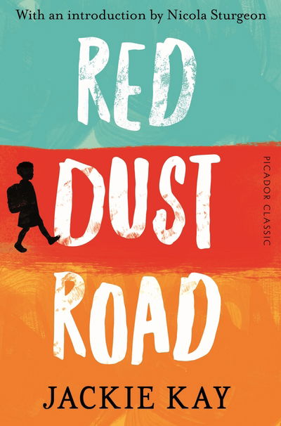 Cover for Jackie Kay · Red Dust Road: Picador Classic - Picador Classic (Paperback Book) [Main Market Ed. edition] (2017)