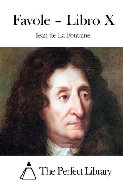 Cover for Jean De La Fontaine · Favole - Libro X (Paperback Bog) (2015)