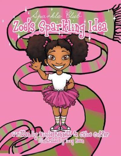 Cover for Nicole Bennett · Zoe's Sparkling Idea (Paperback Book) (2016)