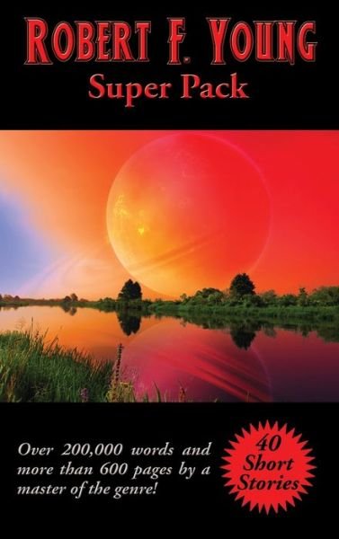 Cover for Robert F Young · Robert F. Young Super Pack (Gebundenes Buch) (2020)