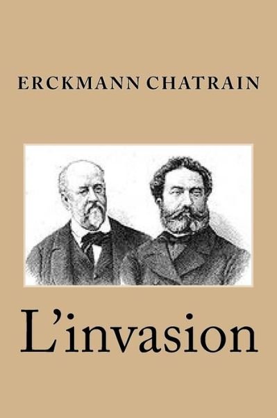 Cover for M Erckmann Chatrain · L'invasion (Taschenbuch) (2015)