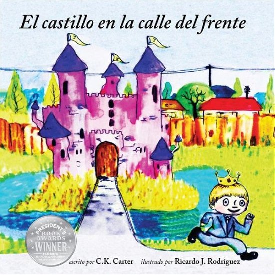 Cover for C K Carter · El Castillo en La Calle Del Frente (Paperback Book) (2015)