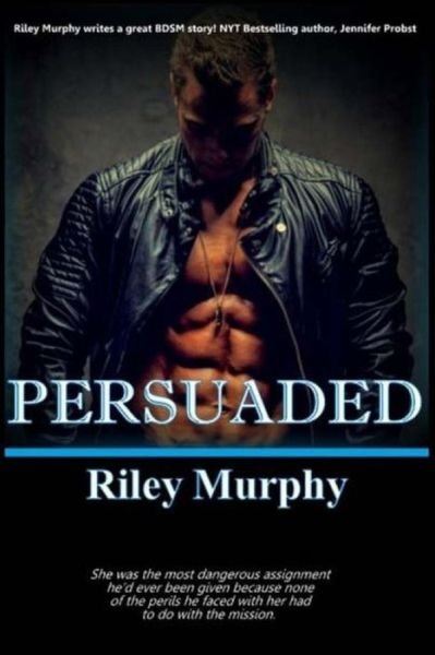 Cover for Riley Murphy · Persuaded (Pocketbok) (2015)