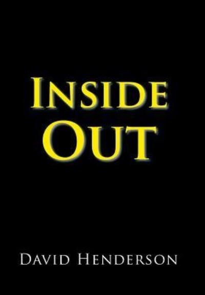 Cover for David Henderson · Inside Out (Hardcover Book) (2016)