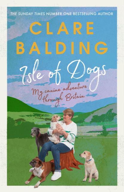Cover for Clare Balding · Isle of Dogs: A canine adventure through Britain (Gebundenes Buch) (2023)