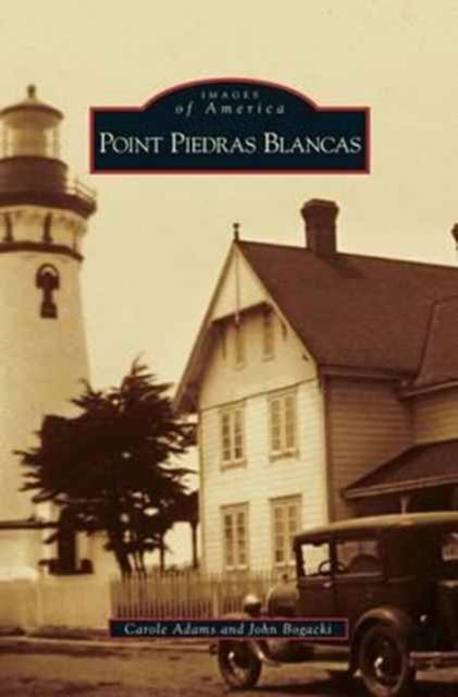 Cover for Carole Adams · Point Piedras Blancas (Hardcover Book) (2008)